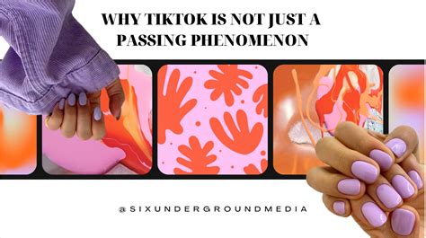 Why Tiktok Is Not Just A Passing Phenomenon Six Underground Media