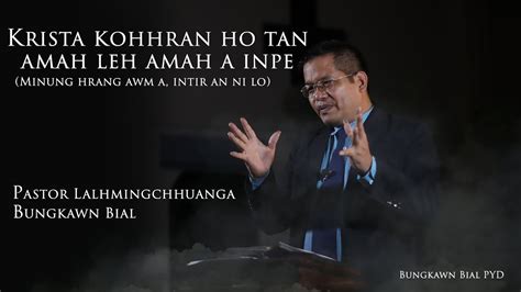 Krista Kohhran Ho Tan Amah Leh Amah A Inpe Pastor Lalhmingchhuanga