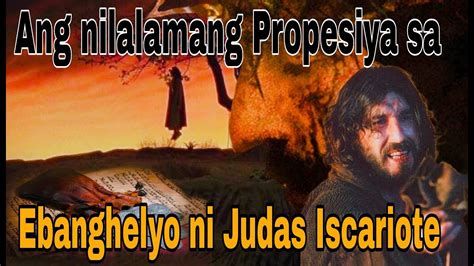 Ang Nilalamang Ebanghelyo Ni Judas Iscariote Tungkol Sa Kamatayan Ni