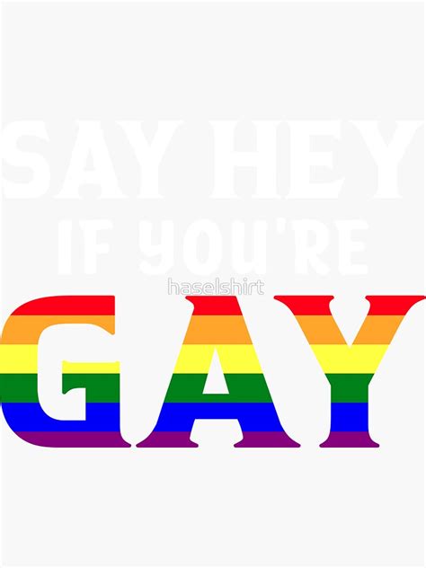 Pegatina Di Hola Si Eres Gay Desfile Del Orgullo Del Mes De La Bandera Del Arco Iris Lgbtq De
