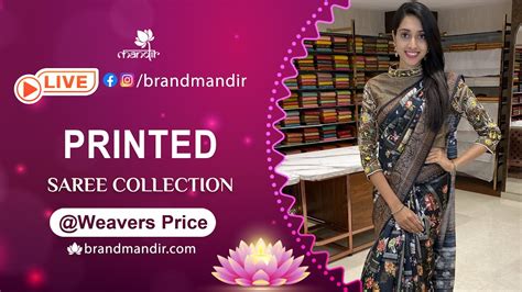 Printed Sarees Weavers Price Offer Valid For 24hrs Brand Mandir