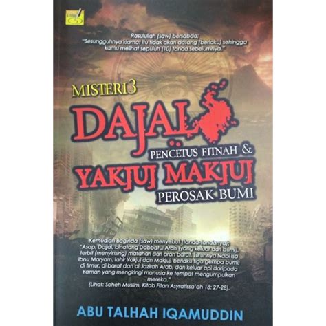 Misteri 3 Dajal Pencetus Fitnah Yakjuj Makjuj Perosak Bumi Abu