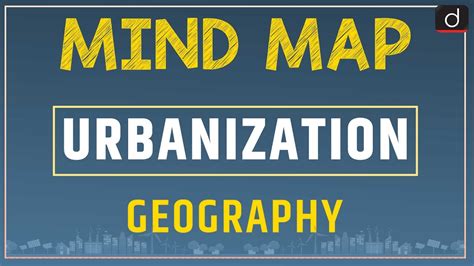 Urbanization Mindmap Drishti Ias English Youtube