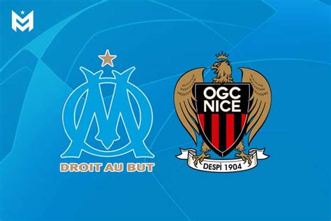 OM Nice sur quelle chaîne et à quelle heure voir le choc