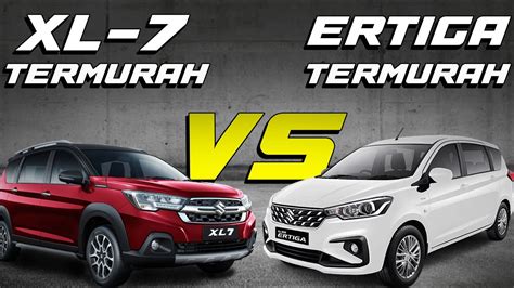 Suzuki XL 7 Zeta VS Suzuki Ertiga GL Sama Sama Varian Termurah YouTube