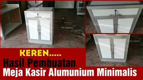 Meja Kasir Aluminium Kaca Design Rumah Minimalisss