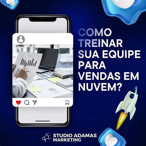 Como Treinar Sua Equipe Para Vendas Em Nuvem