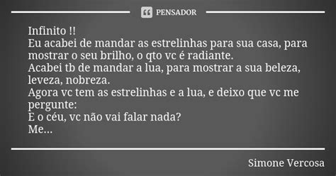 Infinito Eu Acabei De Mandar As Simone Vercosa Pensador