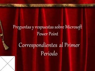 Grado10ºpreguntas y respuestas sobre power point PPT