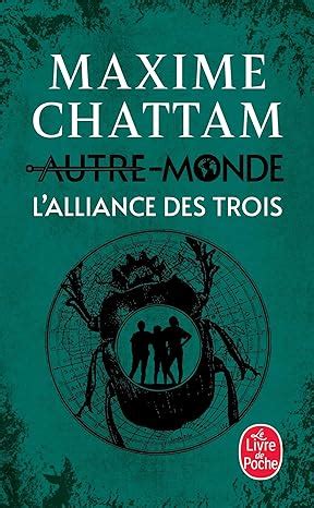 Amazon Fr L Alliance Des Trois Autre Monde Tome 1 Chattam