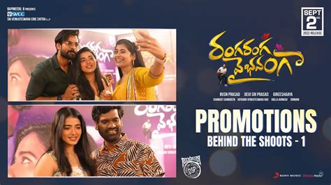 Ranga Ranga Vaibhavanga Promotions Behind The Shoots Vaisshnav