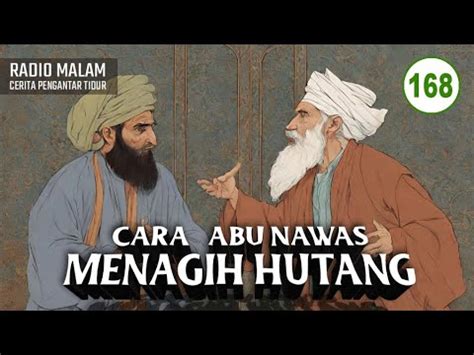 Cara Abu Nawas Menagih Hutang Kisah Abu Nawas Lucu YouTube