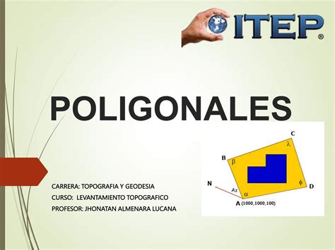 Poligonales Cerradas Y Abiertas Y Su Respetivo Calculo Ppt Descarga