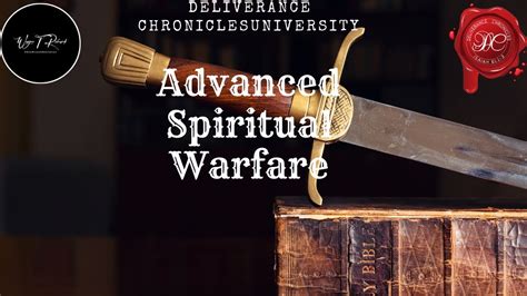 Higher Strategies Advanced Spiritual Warfare Dr Wayne T Richards Deliverance Chronicles