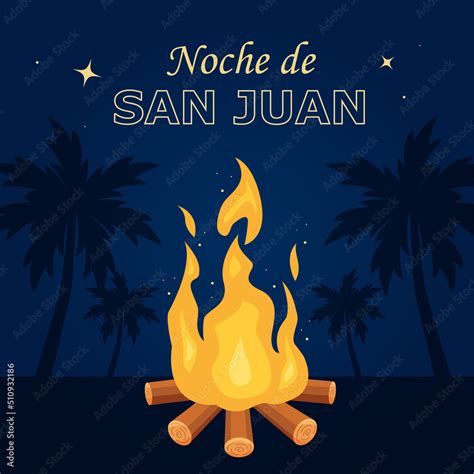 Noche de San Juan. Popular Event in Spain to celebrate the summer solstice. Banner, poster or ...