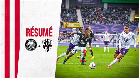 Toulouse FC AC Ajaccio 2 0 Résumé TFC ACA 2022 2023 YouTube