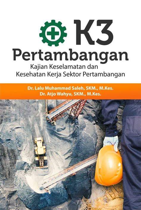 7 Rekomendasi Buku Tentang K3 Keselamatan Dan Kesehatan Kerja