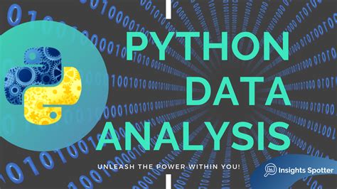 What Is Python Data Analysis Unleash The Power Within You Insights Spotter