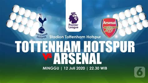 5 Fakta Untuk Memanaskan Bentrok Tottenham Hotspur Vs Arsenal Malam Ini