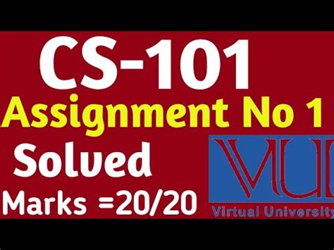 CS 101 Assignment No 1 Vu Solved Assignment 2023 Vu Papers 2023