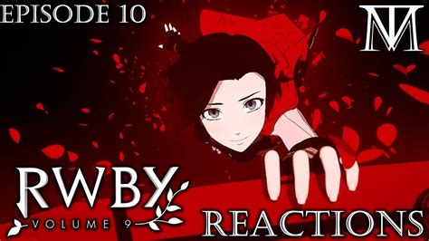 RWBY Volume 9 Episode 10 Reactions With SilverStorm YouTube