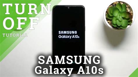 How To Power Off Samsung Galaxy A S Shut Down Switch Off Youtube