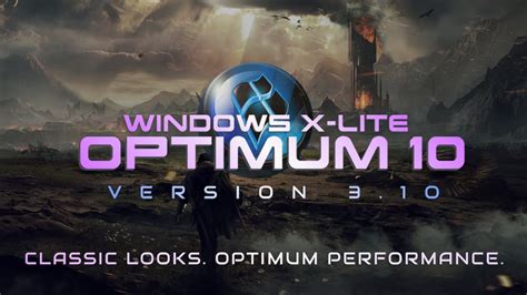 Windows X Lite Optimum 10 V3 Designed To Breathe New Life Into Your