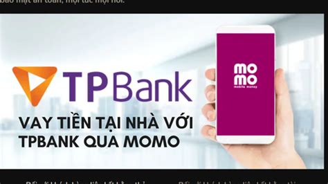 C C B C Vay Ti U D Ng Tpbank Qua Momo Nhanh Ch Ng