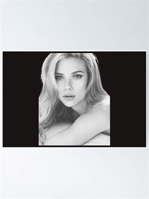 Scarlett Johansson Poster For Sale By Brentshoppe Redbubble