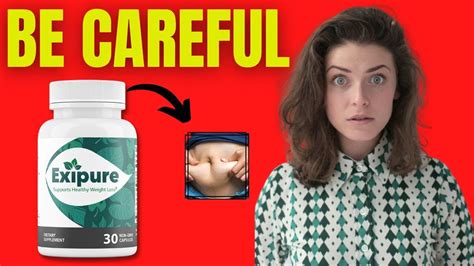 EXIPURE Exipure Review BE CAREFUL Exipure Weight Loss