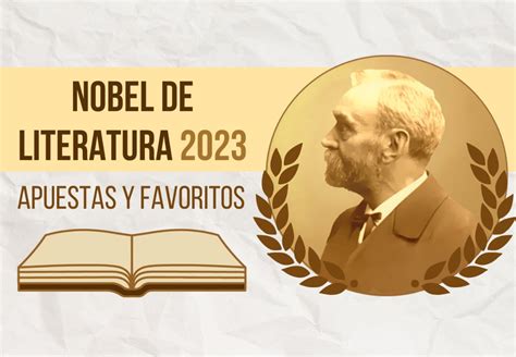 Apuestas Y Favoritos Al Premio Nobel De Literatura Qui N Se