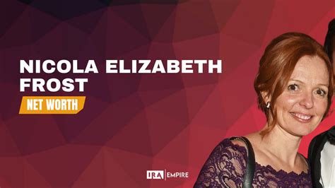 Nicola Elizabeth Frost (February 2025)