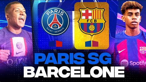 Psg Barcelone Enorme Choc Au Parc Champions League