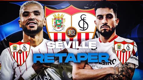 Fifa Carri Re Seville Retaper Youtube