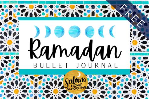 Ramadan Bullet Journal Free Printable Salam Homeschooling