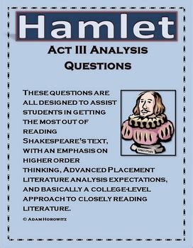 Hamlet Act 3 Analysis Questions by Adam Horowitz | TPT