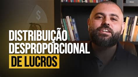 Distribui O Desproporcional De Lucros Mitos E Verdades Jur Dicas