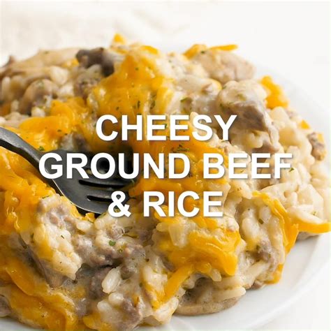 Cheesy Ground Beef And Rice Casserole Artofit