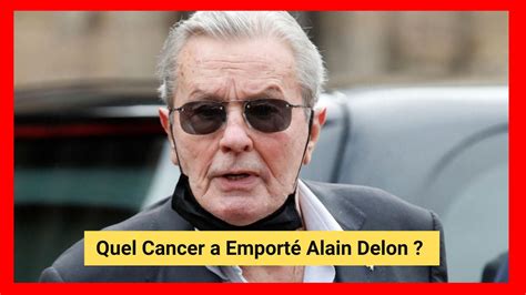 Mort Dalain Delon R V Lations Sur Le Type De Cancer Dont Il