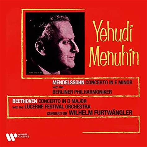 Play Beethoven Mendelssohn Violin Concertos Remastered By Yehudi