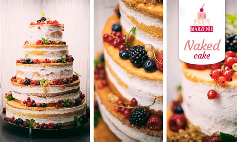 Naked Cake Torty Jak Marzenie