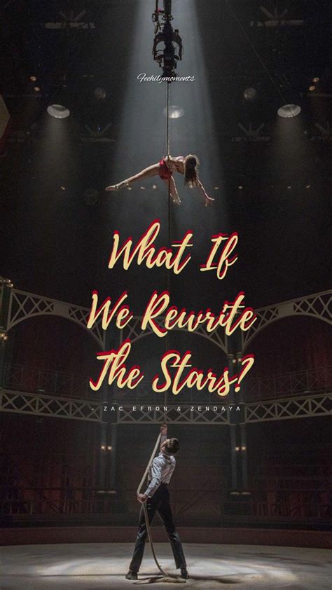 Zac Efron Zendaya Rewrite The Stars The Greatest Showman The