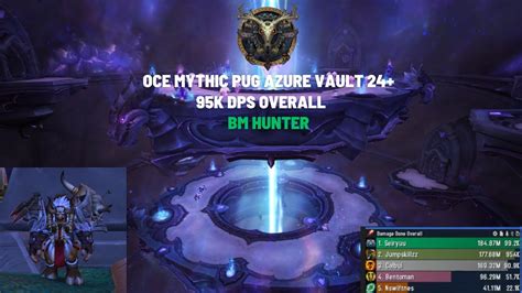 Oce Mythic Pug Azure Vault Bm Hunter K Dps Overall Wow