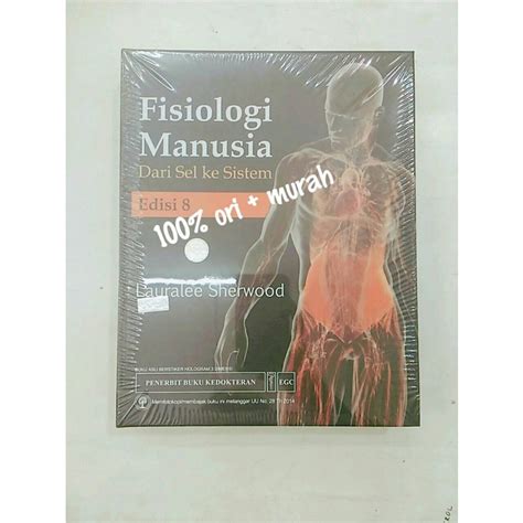 Jual Fisiologi Manusia Dari Sel Ke Sistem Edisi Buku Kedokteran