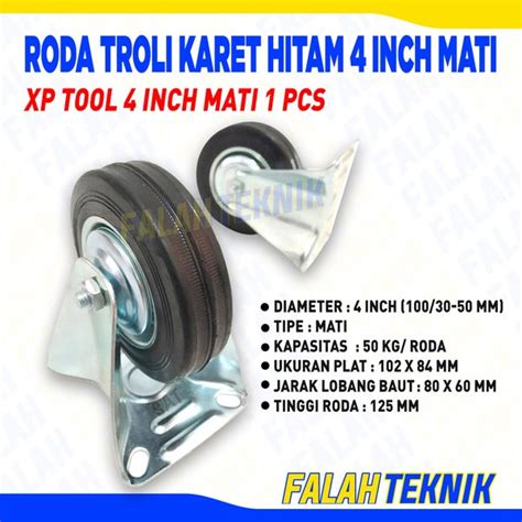 Jual Roda Troli Karet Hitam Xp Tool Inch Mati Di Lapak Falah Teknik