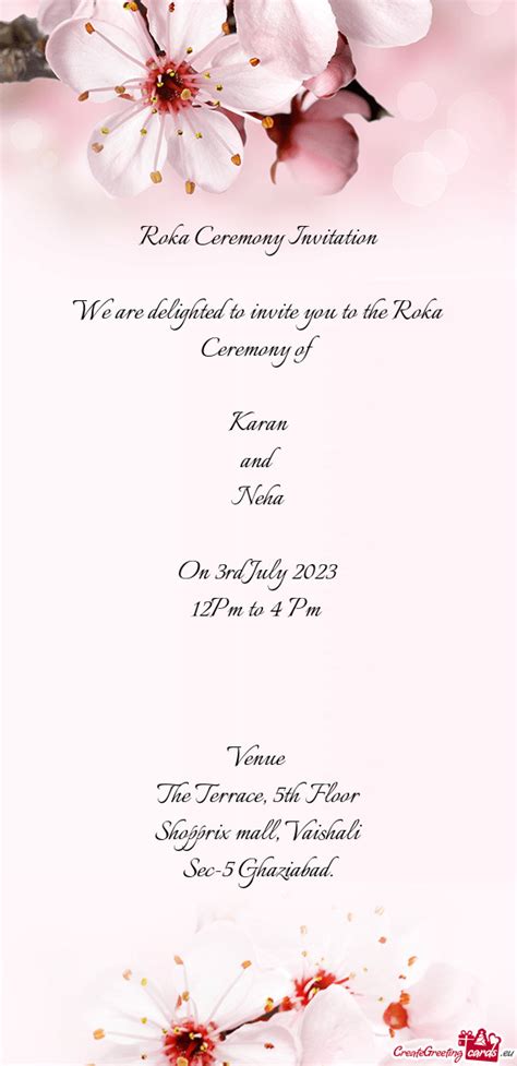 We Are Delighted To Invite You To The Roka Ceremony Of Free Cards