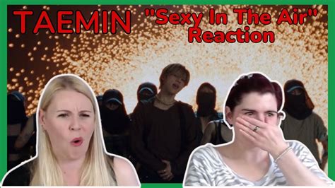 TAEMIN Sexy In The Air Reaction YouTube