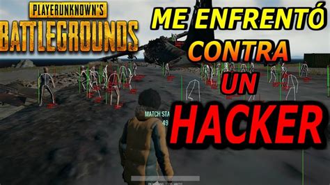 ME ENFRENTÓ CONTRA UN HACKER PUBG MOBILE YouTube