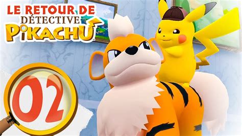 ENQUÊTE A DOS DE CANINOS 02 LE RETOUR DE DETECTIVE PIKACHU Let