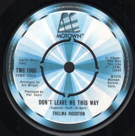 Thelma Houston Don T Leave Me This Way Vinyl Uk Motown Four